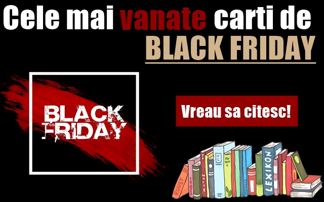 Read more about the article Cele mai vanate carti de Black Friday